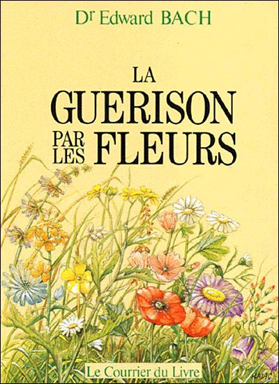 La guerison par les fleurs